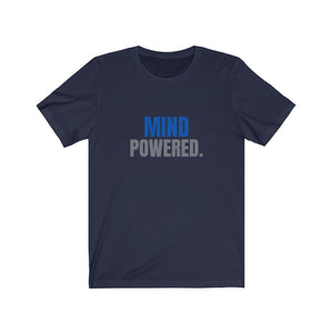 Mind Powered - Unisex Jersey Short Sleeve Tee