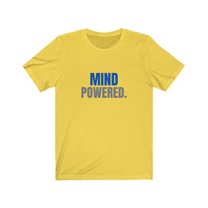 Mind Powered - Unisex Jersey Short Sleeve Tee
