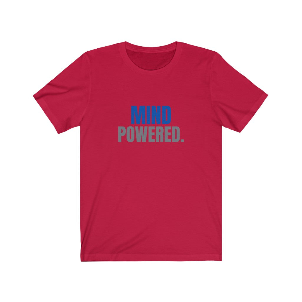 Mind Powered - Unisex Jersey Short Sleeve Tee