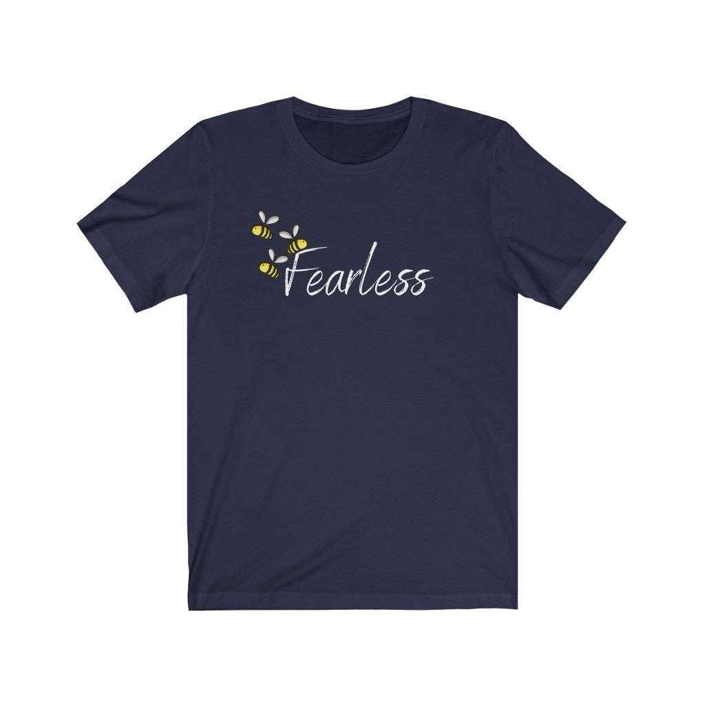 Bee Fearless  Unisex Jersey Short Sleeve Tee