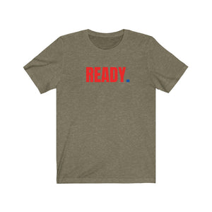Ready - Unisex Jersey Short Sleeve Tee
