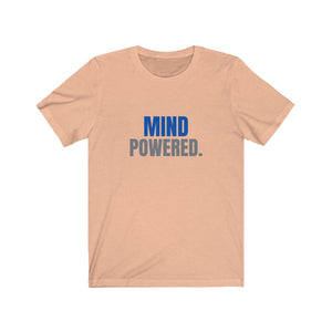 Mind Powered - Unisex Jersey Short Sleeve Tee